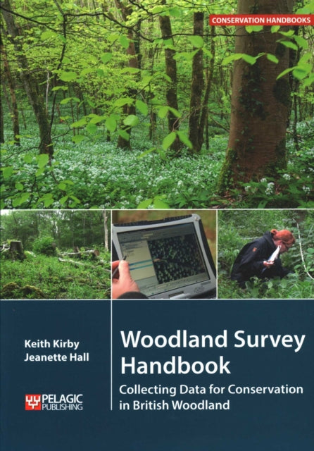 Book cover of: Woodland Survey Handbook. By: Keith Kirby