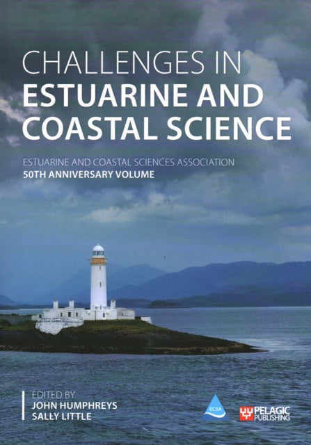 Book cover of: Challenges in Estuarine and Coastal Science. By: Little HUMPHREYS