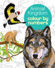 Book cover of: Animal Kingdom Colour by Numbers