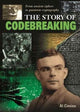 Book cover of: Story of Codebreaking. By: Al Cimino (author)