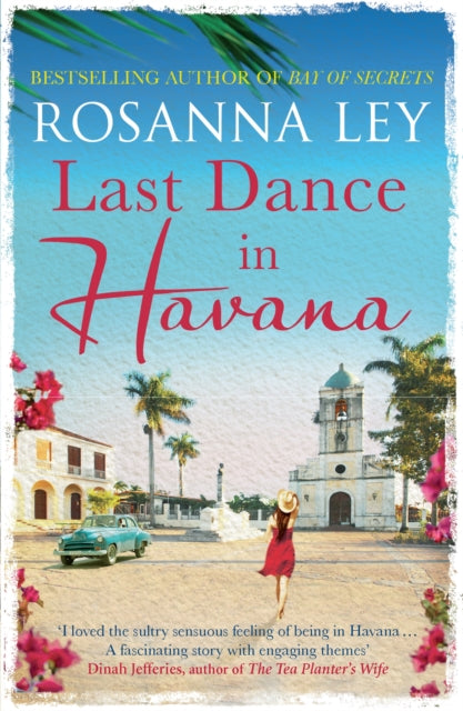 Book cover of: Last Dance in Havana. By: Rosanna Ley