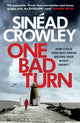 Book cover of: One Bad Turn. By: Sinéad Crowley