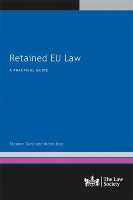 Book cover of: Retained EU Law. By: Eleonor Duhs