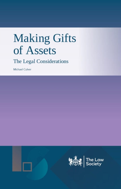 Book cover of: Making Gifts of Assets. By: Michael Culver