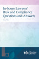 Book cover of: In-house Lawyers' Risk and Compliance Questions and Answers. By: Tracey Calvert