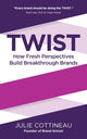 Book cover of: TWIST. By: Julie Cottineau
