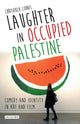Book cover of: Laughter in Occupied Palestine. By: Chrisoula Lionis