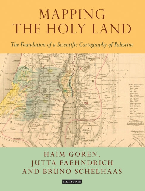 Book cover of: Mapping the Holy Land. By: Bruno Schelhaas
