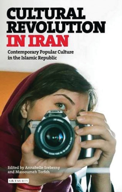Book cover of: Cultural Revolution in Iran. By: Annabelle Sreberny