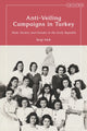 Book cover of: Anti-Veiling Campaigns in Turkey. By: Sevgi Adak
