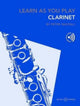 Book cover of: Learn As You Play Clarinet. By: Peter Wastall