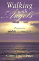 Book cover of: Walking with Angels. By: Claire-Louise Price