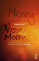 Book cover of: Missing. By: Alison Moore (author)