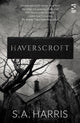 Book cover of: Haverscroft. By: S. A. Harris