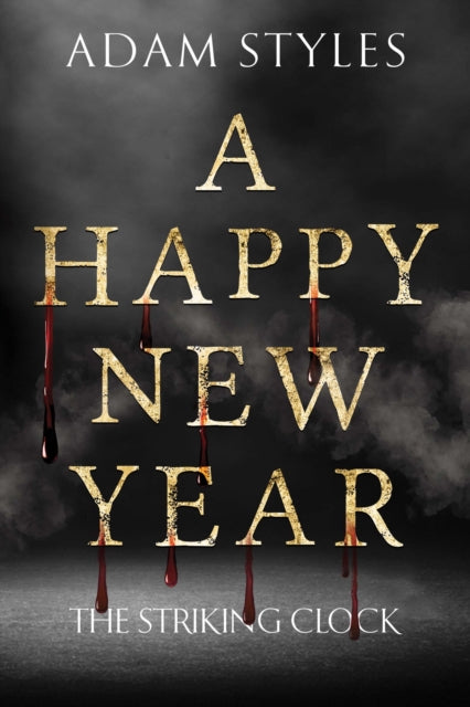 Book cover of: Happy New Year - The Striking Clock