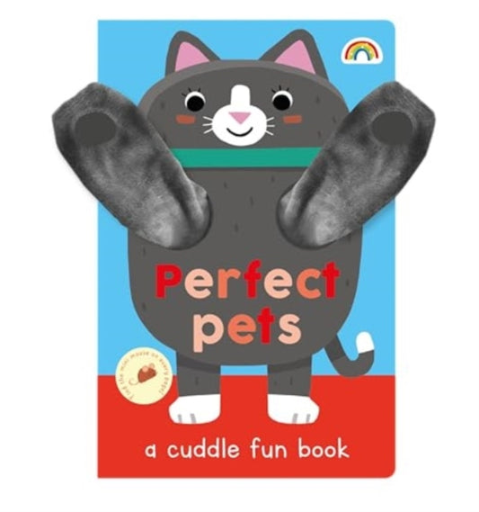 Book cover of: Cuddle Fun - Perfect Pets. By: Steve James; Philip Dauncey
