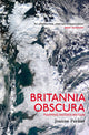 Book cover of: Britannia Obscura. By: Joanne Parker