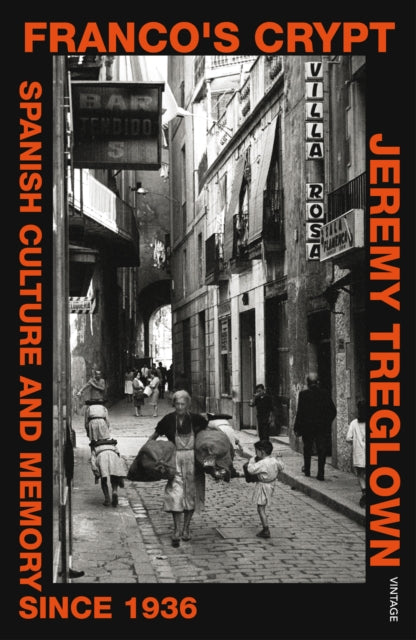 Book cover of: Franco's Crypt. By: Jeremy Treglown