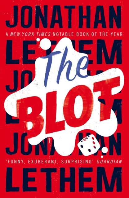 Book cover of: Blot. By: Jonathan Lethem