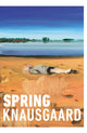 Book cover of: Spring. By: Karl Ove Knausgaard