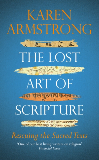 Book cover of: Lost Art of Scripture. By: Karen Armstrong
