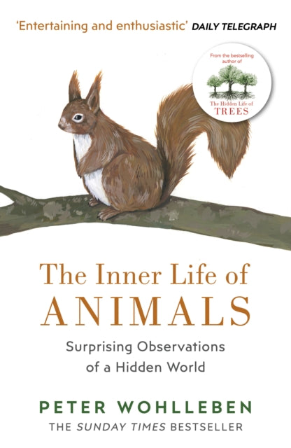 Book cover of: Inner Life of Animals. By: P. Wohlleben
