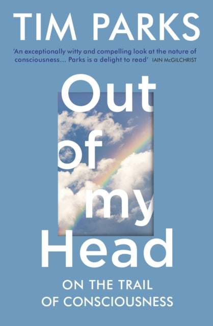 Book cover of: Out of My Head. By: Tim Parks
