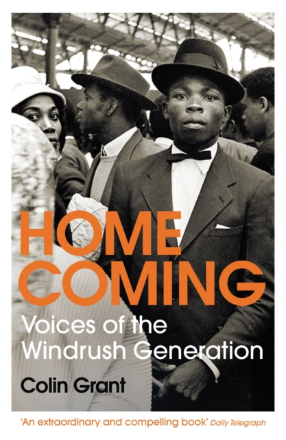 Book cover of: Homecoming. By: Colin Grant