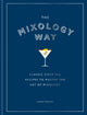 Mixology Way, Classic cocktail recipes to master the art of mixology 9781784729806 Lucas Tubiana