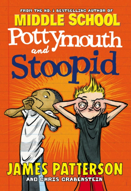 Book cover of: Pottymouth and Stoopid. By: James Patterson