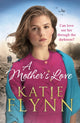 Book cover of: Mother’s Love. By: Katie Flynn