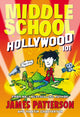 Book cover of: Middle School: Hollywood 101. By: James Patterson