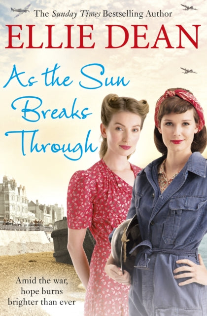 Book cover of: As the Sun Breaks Through. By: Ellie Dean