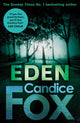 Book cover of: Eden. By: Candice Fox