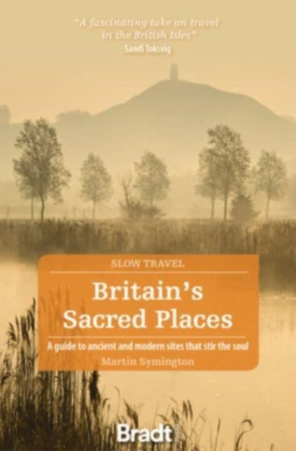 Book cover of: Britain's Sacred Places (Slow Travel). By: Martin Symington