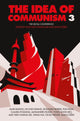 Book cover of: Idea of Communism 3. By: Alex Taek-Gwang Lee