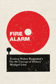 Book cover of: Fire Alarm. By: Michael Lowy