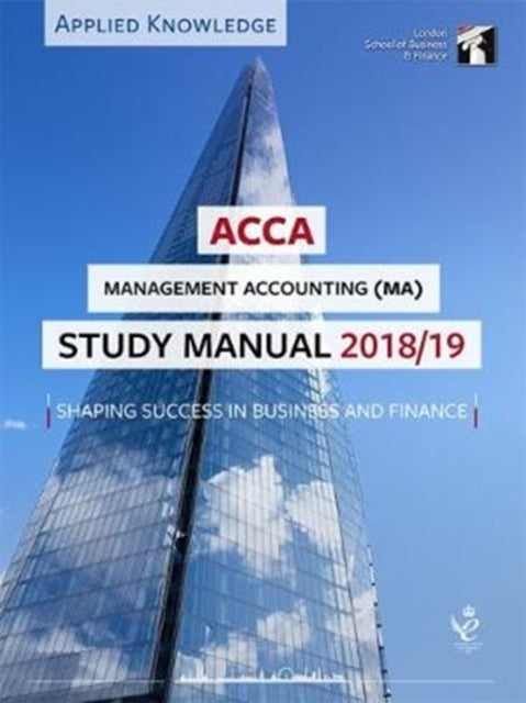 Book cover of: ACCA Management Accounting Study Manual 2018-19