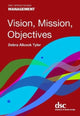Book cover of: Vision, Mission, Objectives. By: Debra Allcock Tyler