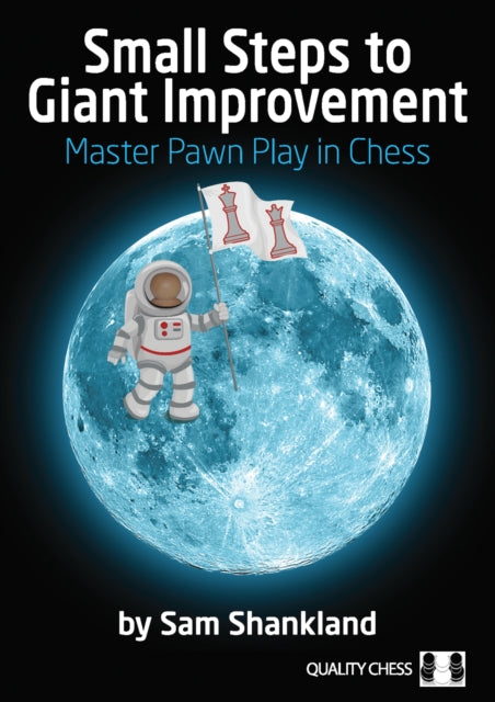 Book cover of: Small Steps to Giant Improvement. By: Sam Shankland