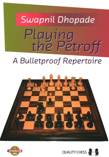 Book cover of: Playing the Petroff. By: Swapnil Dhopade