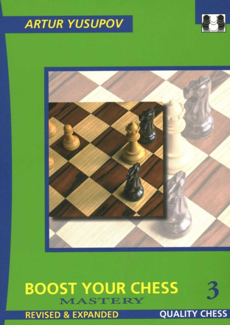 Book cover of: Boost Your Chess 3. By: Artur Yusupov