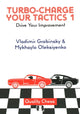 Book cover of: Turbo-Charge Your Tactics 1. By: Mykhaylo Oleksiyenko