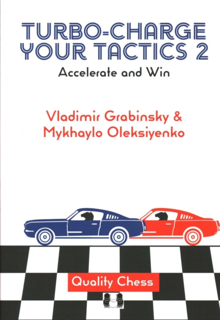 Book cover of: Turbo-Charge Your Tactics 2. By: Mykhaylo Oleksiyenko
