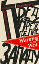 Book cover of: Warning to the West. By: Александр Исаевич Солженицын