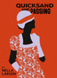 Quicksand & Passing, Two Novellas 9781784877590 Nella Larsen