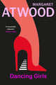 Book cover of: Dancing Girls and Other Stories. By: Margaret Atwood