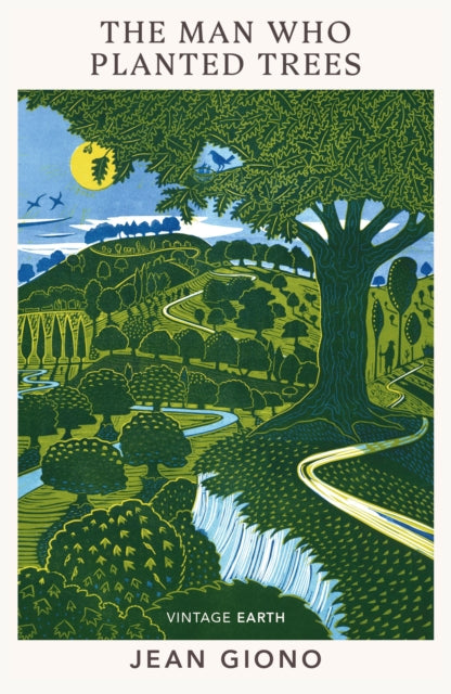 Man Who Planted Trees, A novel from the Vintage Earth collection 9781784878016 Jean Giono