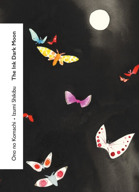 Book cover of: Ink Dark Moon. By: Izumi Shikibu