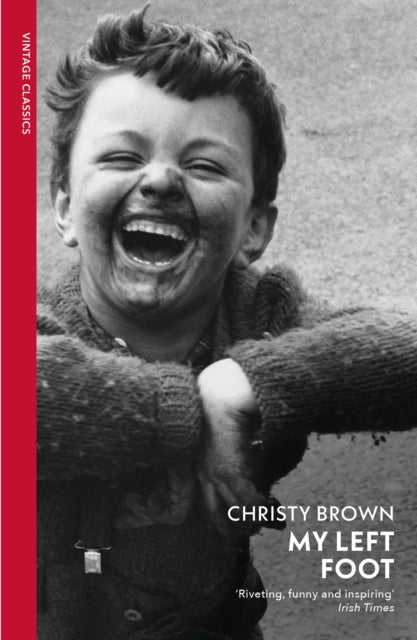 Book cover of: My Left Foot. By: Christy Brown